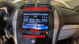 2015 FORD EXPLORER DEFROSTER NOT WORKING [upl. by Rehpotsrhc]