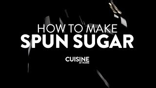 How to Make Spun Sugar for Dessert Decoration [upl. by Paynter717]