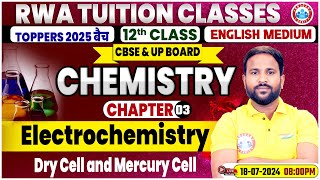 Class 12 Chemistry Chapter 3  Electrochemistry Dry Cell and Mercury Cell By Sumit Sir [upl. by Marienthal]