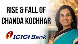 Chanda Kochhars biography Rise amp fall of most iconic banking CEO amp 2011 Padma Bhushan laureate [upl. by Nrubua49]