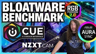 Bloatware Benchmark RGB Software vs Performance iCUE CAM amp More [upl. by Welby]