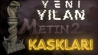 METİN2 YENİ YILAN KASKLARI VE BALATHORUN İZİ metin2 balathor [upl. by Valenba]