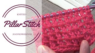 Pillar Stitch  Knitting Stitch [upl. by Jolie]