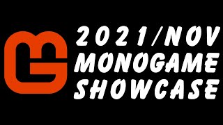 MonoGame Showcase 2021 November  RAW BGM 4K [upl. by Nylkaj919]