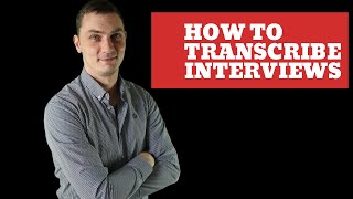 how to transcribe interviews [upl. by Irab868]