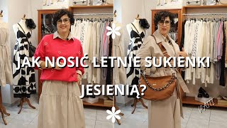 Jak Nosić Letnie Sukienki Jesienią [upl. by Osbourn340]