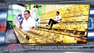 Camacho remozamiento Club María Auxiliadora “No hay presupuesto para hacer todo junto” BARBARO [upl. by Naida54]