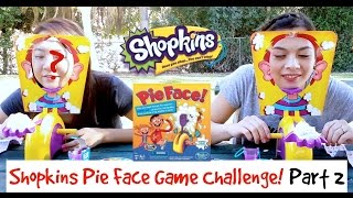 Shopkins Pie Face Game Challenge Part 2  With Evies Toy House [upl. by Feingold]