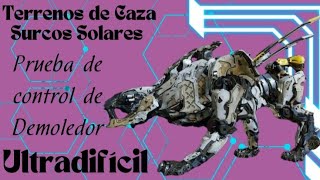 Horizon Zero Dawn  Ultradifícil  Terrenos de Caza Surcos Solares Prueba de control de Demoledor [upl. by Atihana]