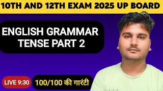 TIME AND TENSE  UP BOARD EXAM 2025  ENGLISH GRAMMAR  TRANSLATION AND QOUSTION PRECTICE [upl. by Ellerihs155]