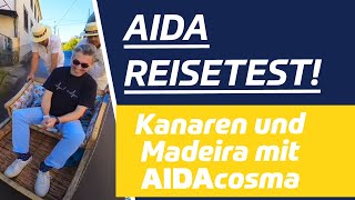 AIDA Kreuzfahrt 7 Tage Kanaren amp Madeira mit AIDAcosma [upl. by Daloris]