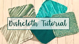 Dishcloth Knitting Tutorial [upl. by Erapsag]