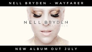 Nell Bryden  Wayfarer Album Sampler [upl. by Aehta991]