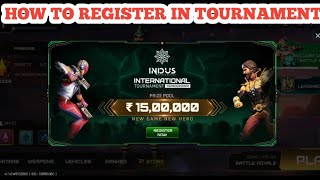 INDUS BATTLE ROYALE HOW TO REGISTER IN TOURNAMENT 😮 [upl. by Eemiaj]