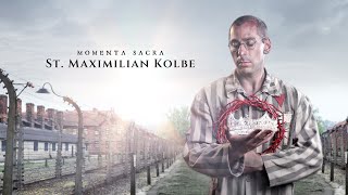 St Maximilian Kolbe  Momenta Sacra Ep 5 [upl. by Aicenav]