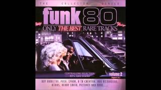 Funk 80 Only The Best Rare Tracks Vol2 [upl. by Eiknarf]