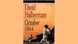 October 1964 by David Halberstam Side 3 [upl. by Elrae]