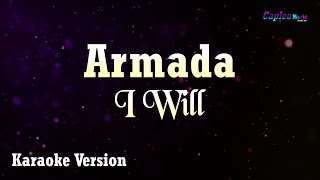 Armada  I Will Karaoke Version [upl. by Rayner920]