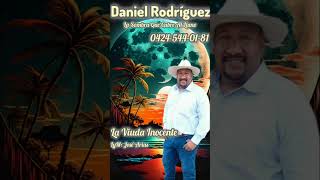 Daniel Rodríguez  LA SOMBRA QUE CUBRE AL LLANO viuda inocente [upl. by Lledyl]