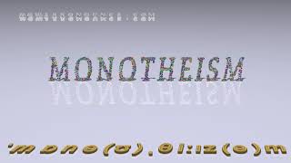 monotheism  pronunciation  Examples in sentences and phrases [upl. by Assirec]