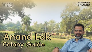 Anand Lok Colony Guide  Welcome To One Of A Kind Locality  Anand Lok [upl. by Llenwad]