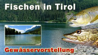 Fischen in Tirol  Gerlos Stausee  Reintaler See  Schwarzsee  Gewässervorstellung  Angelurlaub [upl. by King244]