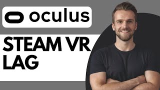 How To Fix Steam Vr Lag Oculus Quest 2  Full Guide 2024 [upl. by Inej645]