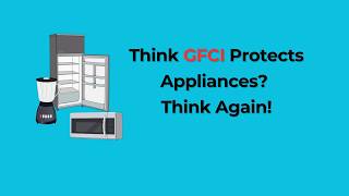 Think GFCI Protects Appliances Think Again [upl. by Spiegelman157]