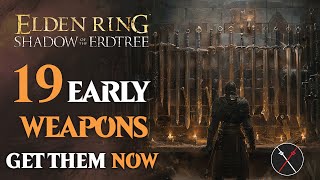 Elden Ring Shadow of the Erdtree Weapons  19 New Weapons You Can Get Without Defeating a Boss [upl. by Saunder659]