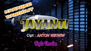 JAYANTI Karaoke Dangdut  GenZ Karaoke Gennerazi Music Project [upl. by Karalee]