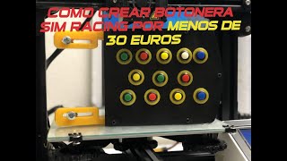 🕹Como crear BOTONERA sim racing por menos de 30 €BOTONERA CASERA SIMRACING SUPERFACIL 2021 [upl. by Ahsile]