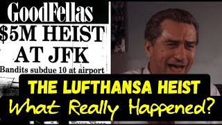 Goodfellas 1990 The History Behind The Lufthansa Heist [upl. by Aynod347]