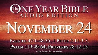 November 24  One Year Bible Audio Edition [upl. by Etnomal]