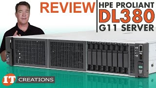 Hardware REVIEW HPE DL380 Gen11 with Dual 4th gen Intel Xeon Scalable CPUs  IT Creations [upl. by Mylo844]