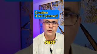 QUAL A MELHOR DOSE DE CREATINA  3 Gramas ou 5 GRAMAS [upl. by Mairim]