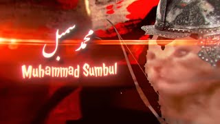 Muhammad Sumbul [upl. by Ricketts890]