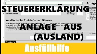 Anlage AUS Elster  ELSTER Tutorial  Steuererklärung selber machen [upl. by Ynohtnaeoj]