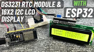 DS3231 RTC Module amp 16x2 I2C LCD Display with ESP32  Arduino IDE  English Subtitle [upl. by Card812]