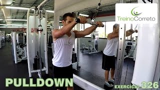 326 PULLDOWN  Treino Correto [upl. by Ruthven162]