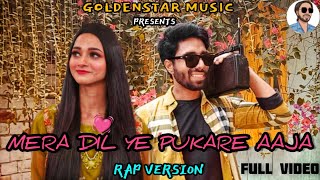 Mera Dil Ye Pukare Aaja Rap Version  Lata Mangeshkar  Goldenstar  Ayesha  HeartLock Flip the [upl. by Hedges]