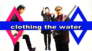 KAF feat YURI 『clothing the water』New Version [upl. by Rramel908]