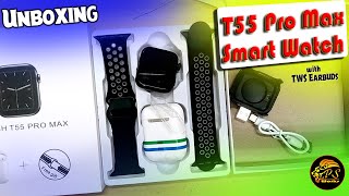 T55 Pro Max Smart Watch with TWS Earbuds  Unboxing [upl. by Nitsur]