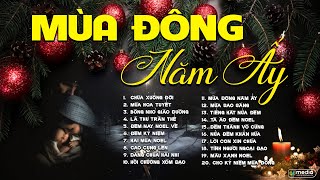 MỪNG CHÚA GIÁNG SINH  NHẠC NOEL TUYỂN CHỌN CỰC HAY ▶ MÙA ĐÔNG NĂM ẤY ALBUM NHẠC GIÁNG SINH XƯA [upl. by Mehala]