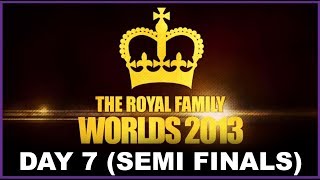 THE ROYAL FAMILY  Worlds 2013 Day 7 Semifinals [upl. by Gellman]