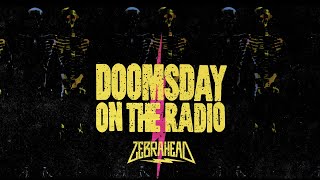 Zebrahead  Doomsday on the Radio  Official Lyric Video [upl. by Khajeh551]