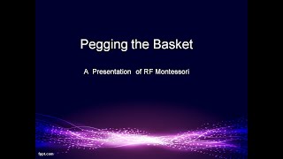 RF Montessori  Pegging a Basket  Montessori EPL Activity [upl. by Qiratla]