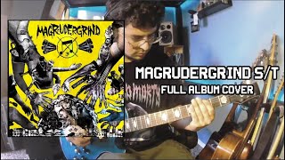 MAGRUDERGRIND ST COVER FULL ALBUM [upl. by Herbst]