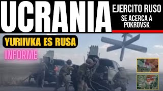 POKROVSK CERCA DE POSICIONES RUSAS CAPTURAN YURIIVKANOVO ILLINKA CERCO 50km DE KURAJOVO DETALLES [upl. by Eyot]