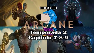 El Final De Arcane  Arcane Temporada 2 Capitulo 7  8 y 9  Resumen [upl. by Boucher]