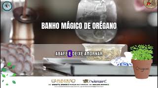 BANHO MÁGICO DE OREGANO [upl. by Hillman]